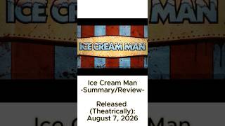 Ice Cream Man (2026) - Quick Review
