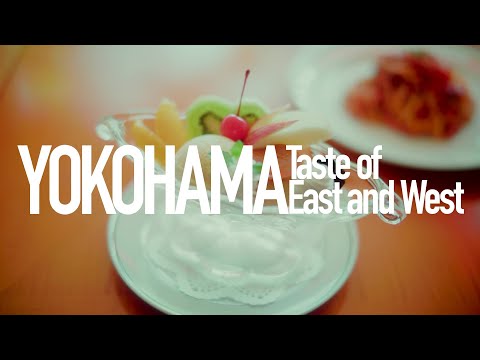 Yokohama -Taste of East and West-(Long Ver.)