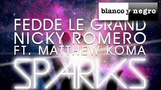Download lagu Fedde Le Grand Nicky Romero Feat Matthew Koma Spar... mp3