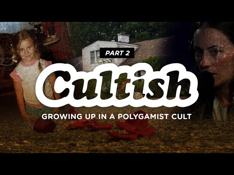 Growing Up In A Polygamist Cult: Part 2