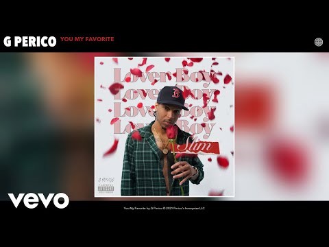 G Perico - You My Favorite (Audio)