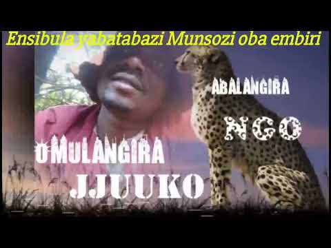 ensibula yabatabazi Munsozi oba embiri - Omulangira Jjuuko Munnabuddu