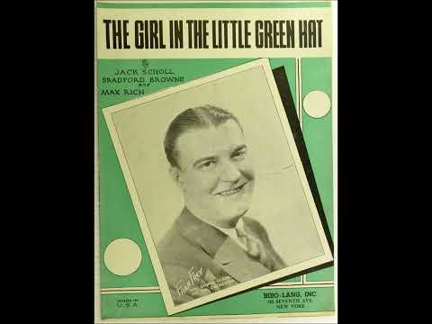 George Olsen - The Girl In The Little Green Hat 1933 (Fran Frey Vocal)