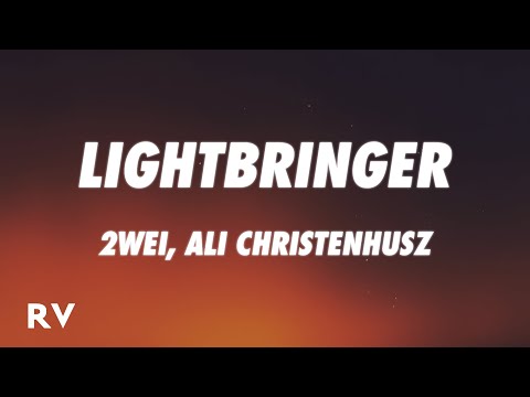 2WEI, Ali Christenhusz - Lightbringer (Lyrics)