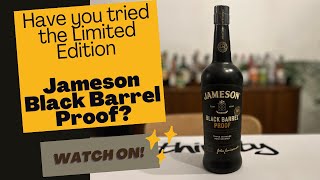WHISKEY Drinkers! Have you tried the Jameson Black Barrel Proof? Limited Edition!