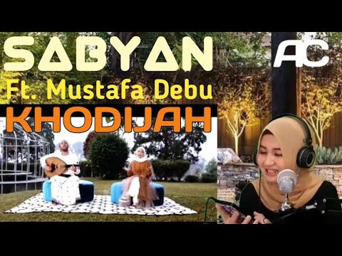 SABYAN Ft. Mustafa Debu REACTION - Khodijah - Cool Collaboration