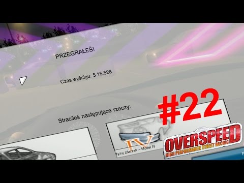 Overspeed (#22) - NIESPODZIEWANY KONIEC ?