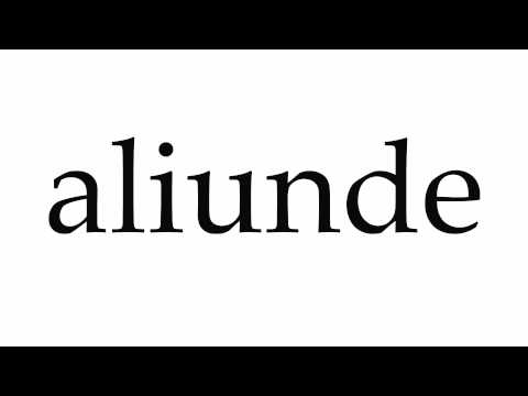 How to Pronounce aliunde