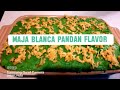 Maja Blanca | Pandan Flavor by Shefoodz Kitchen