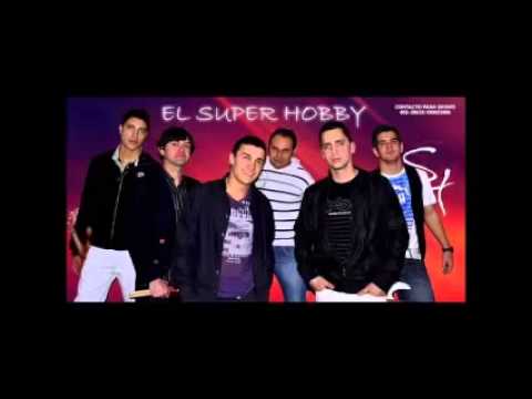 EL SUPPER HOBBY FT CHACHO RAMOS