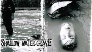 Shallow Water Grave - Lay In Wait