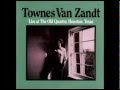 Townes Van Zandt ~ Rex's Blues 