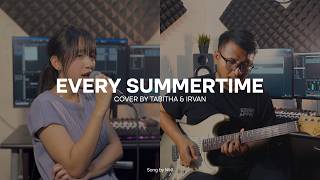Download lagu NIKI - Every Summertime (Cover by Tabitha & Irvan) mp3