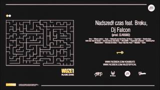 Wuzet - Nadszedł Czas feat.  Breku, Dj Falcon (prod. CLN3000)