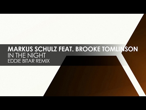 Markus Schulz featuring Brooke Tomlinson - In The Night (Eddie Bitar Remix)