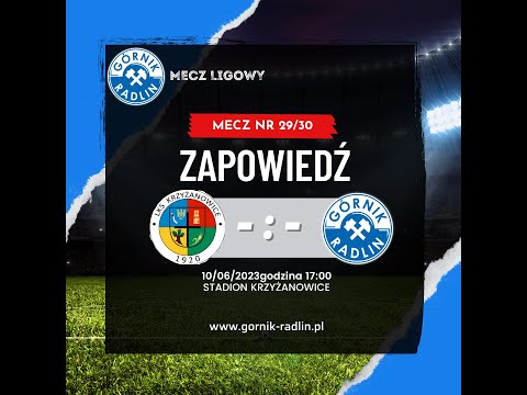 LKS KRZYŻANOWICE - KS GÓRNIK RADLIN