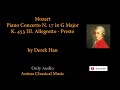 0187 - Mozart - Piano Concerto N. 17 in G Major K. 453 III. Allegretto - Presto - by Derek Han
