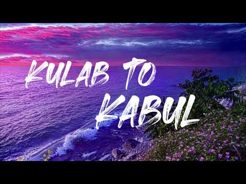 Kulab to Kabul - Qais Ulfat ft. Shabnam Surayo - Official Video