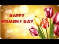 Happy Women S Day 2019 Whatsapp Status Video 8 March International Women Day Status