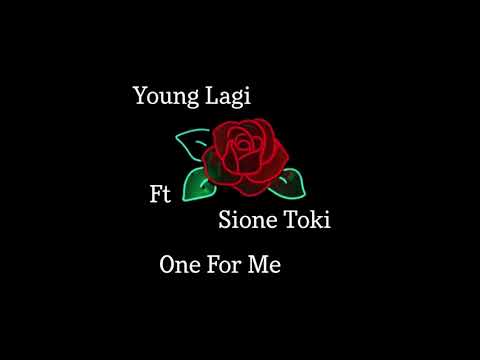 Young Lagi feat. Sione Toki - One For Me
