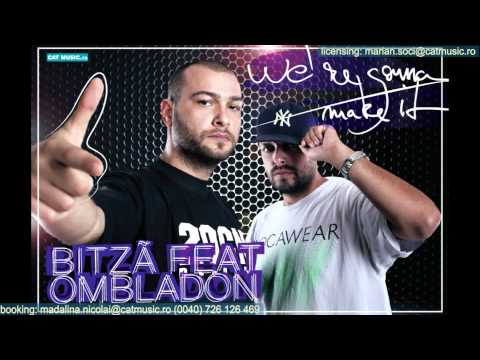 Bitza feat. Ombladon - We`re gonna make it (Official Single)