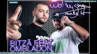 Bitza feat. Ombladon - We`re gonna make it (Official Single)
