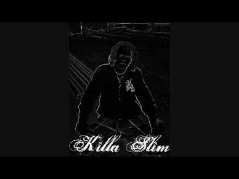Killa Slim - Lyriks von der Straße