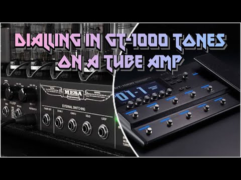 How To Dial In GT-1000 Tones On a Tube Amplifier w/ 4 Cable Method. GT1000 & Mesa Dual Rectifier 4CM