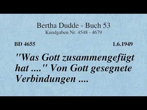 BD 4655 - "WAS GOTT ZUSAMMENGEFÜGT HAT ...." VON GOTT GESEGNETE VERBINDUNGEN ....