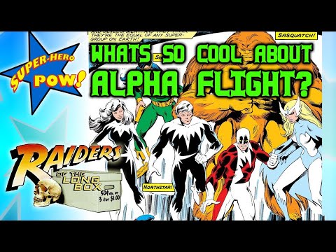 What's so great about Alpha Flight!?