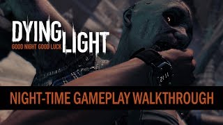 Night-time Gameplay