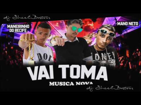 MC CEGO ABUSADO, MANO NETO E MANEIRINHO DO RECIFE - VAI TOMA