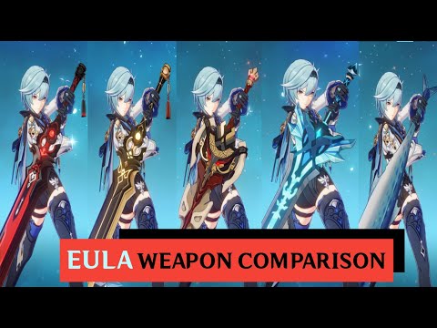 Eula Weapon Comparison | Archaic | Blackcliff | Serpent spine | Snow-Tombed Starsilver | Tuna