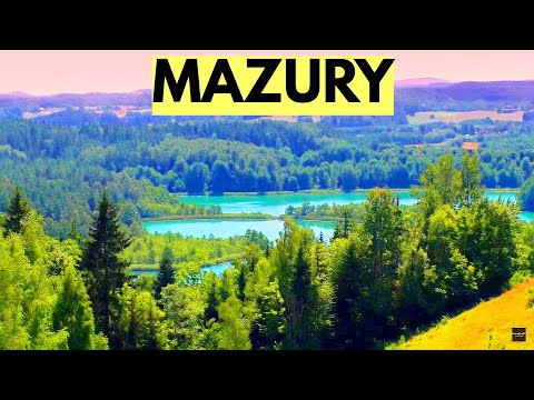 MAZURY - NAJPIĘKNIEJSZE i NAJPOPULARNIEJSZE MIEJSCA na MAZURACH