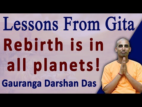 Lessons From Gita | Rebirth is in all planets | BG 8.16 | Gauranga Darshan Das