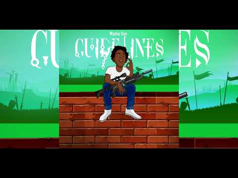 Wacko Dan - Guidelines (Official Audio)