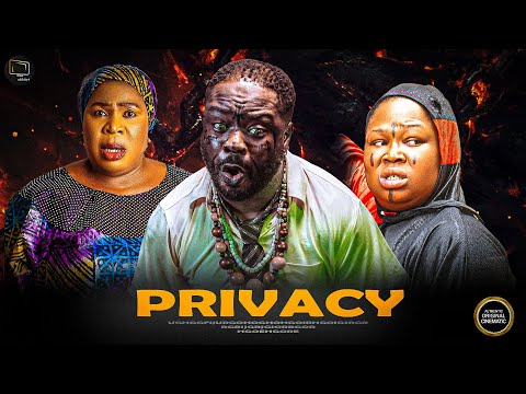 PRIVACY - Yoruba Movie 2025 Drama Ibrahim Yekini | Kemi Apesin | Kola Ajeyemi| Fausat Balogun