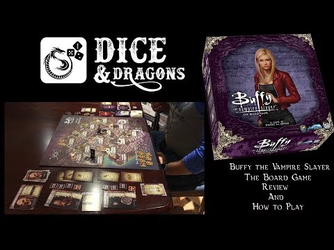 Dice and Dragons - Buffy the Vampire Slayer Review and How to Play