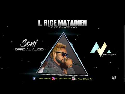 L Rice Matadien   Soni Official Audio