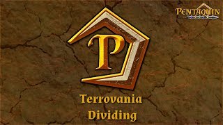 "Terrovania Dividing" - Pentaquin Leveltheme Demo