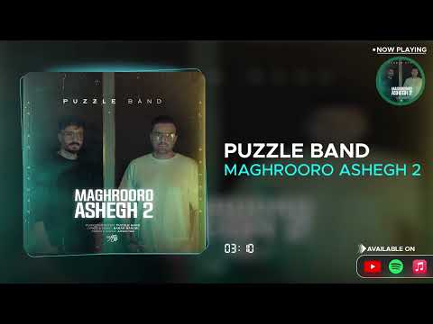 Puzzle Band - Maghrooro Ashegh 2 ( پازل بند - مغروروعاشق )
