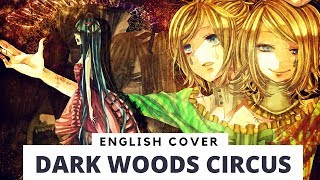【Frog】Dark Woods Circus (English ver.)