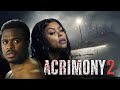 Acrimony 2 Full Movie 2025 Taraji P Henson Crystle Stewart Lyriq Bent Review Fact