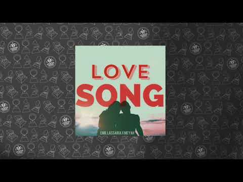 Emil Lassaria, Meyah - Love Song