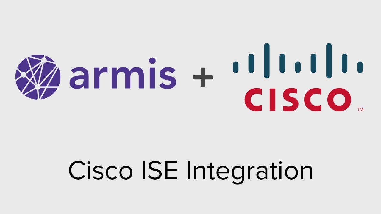 Armis + Cisco ISE Integration