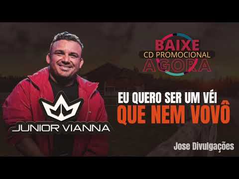Junior Vianna - Eu Quero ser que nem vovô - MUSICA NOVA