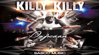 Popcaan - Killy Killy (Official Audio) June 2016