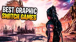 TOP 17 BEST NINTENDO SWITCH GRAPHICS! (MORE REALISTIC GAMES)