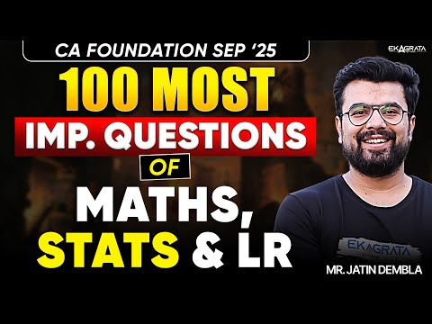 Target 70 +CA in Maths | CA Foundation 100 Most Imp Question OF Maths, Stats & LR Jatin Dembla