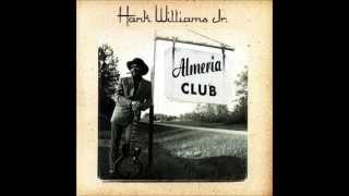 Hank Williams Jr. -  If The Good Lord&#39;s Willin&#39;